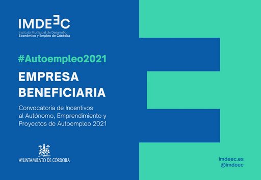 Subención concedida por el Plan de Incentivos y Subvenciones del IMDEEC 2021 para personas autónomas, empresas y entidades del municipio de Córdoba